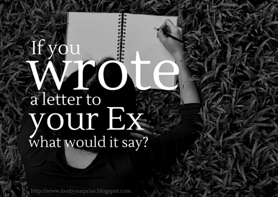 Letter to My Ex